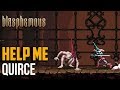 Blasphemous : How to Beat Quirce Returned by the Flames Boss