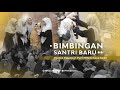 BIMBINGAN SANTRI BARU PONDOK PESANTREN PUTRI HMQ LIRBOYO | HMQ LIRBOYO