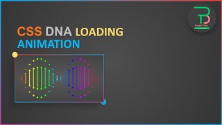 CSS DNA Loading Animation | CSS Animation Tutorial