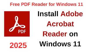 How to Install Adobe Acrobat Reader on Windows 11 | Free PDF Reader for Windows 11