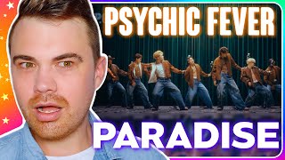 PSYCHIC FEVER - 'Paradise' Official Music Video REACTION 【JP SUB】