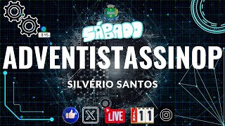 🔴 Ao vivo | Adventistassinop | O Vale de Ossos | 11.01.2025 | Silvério Santos | 08h45.