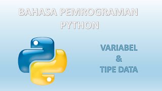 [PYTHON] 03 VARIABEL & TIPE DATA