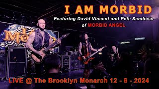 I Am Morbid - LIVE at the Monarch Brooklyn NYC (Full Set) 12 - 8 - 2024