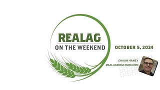 RealAg on the Weekend: Farmland values, farm profitability, and the Saskatchewan election, Oct 5/24