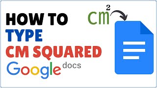 How to Type cm Squared (cm²) in Google Docs