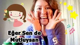 Eğer Mutluysan Çocuk Şarkısı I If you are happy song I Children Songs I Bebek Şarkıları | Anaokulu