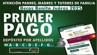 📅 ¡Atención estudiantes! Ya hay fecha para el primer pago de $1,900 de la Beca Benito Juárez 2025 💵✨