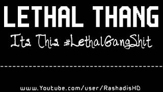 Don Dotty • Lethal Thang