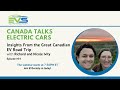 Insights From the Great Canadian EV Road Trip, Richard & Nicole Ivity