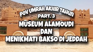 POV UMRAH AKHIR TAHUN: 9 HARI DI TANAH SUCI PART 3