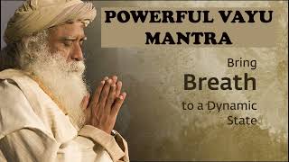 Vayu Mantra| Sadhguru | Bhuta Shuddi Vivaha