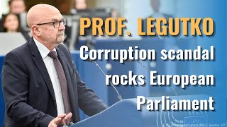 PROF. RYSZARD LEGUTKO: Corruption scandal rocks European Parliament