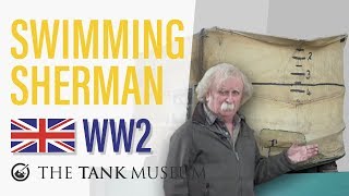 Tank Chats #56 Sherman DD | The Funnies | The Tank Museum