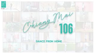 [DANCE FROM HOME] Chiang Mai 106 / CGM48