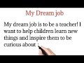 My Dream job || Teacher || My Best Dream job Completed 