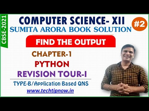 FIND THE OUTPUT Python Revision Tour-I Type-B Chap-1 Sumita Arora Book ...