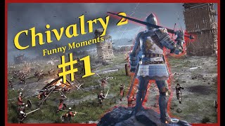 Chivalry 2 Funny Moments #1