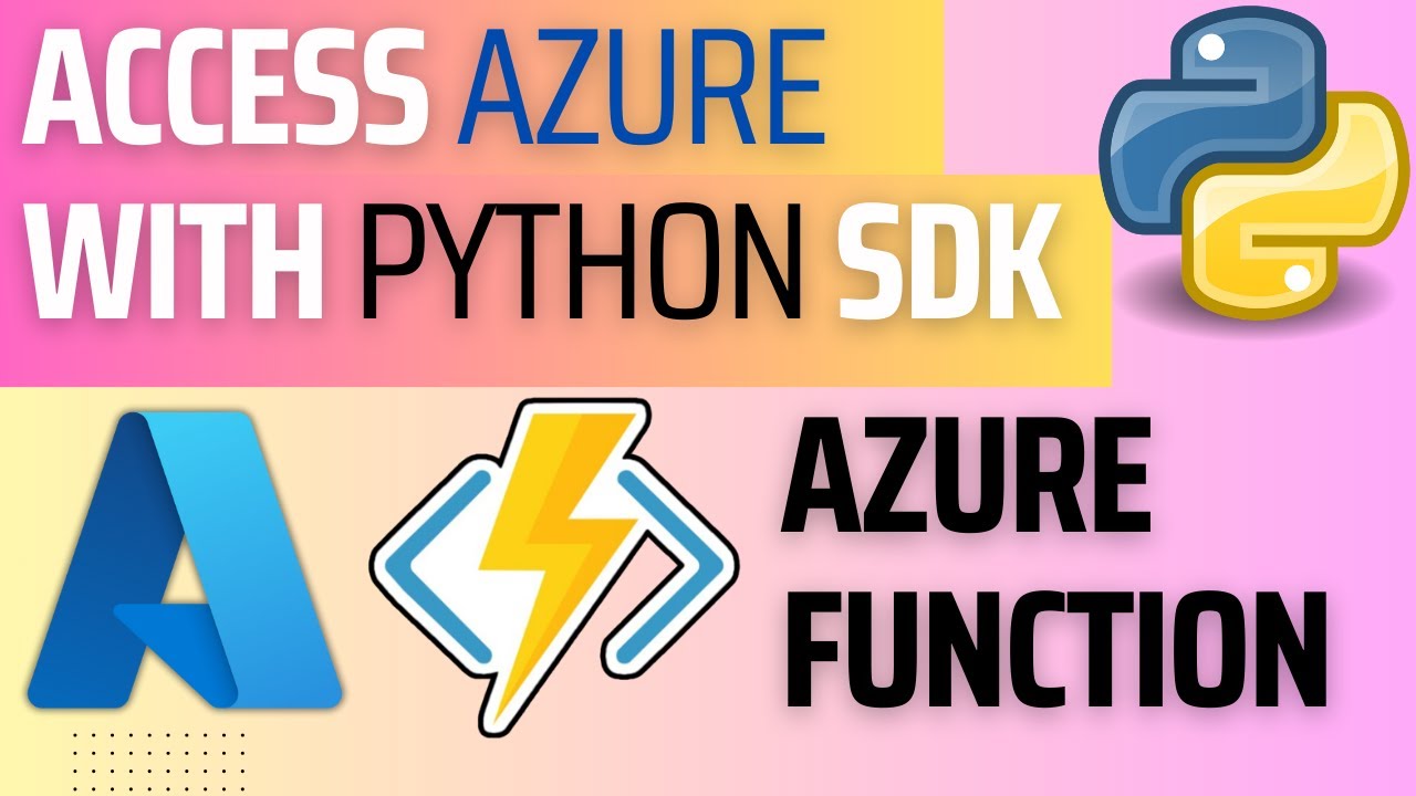 03 Azure Using Python Sdk Develop And Deploy Your Azure Functions