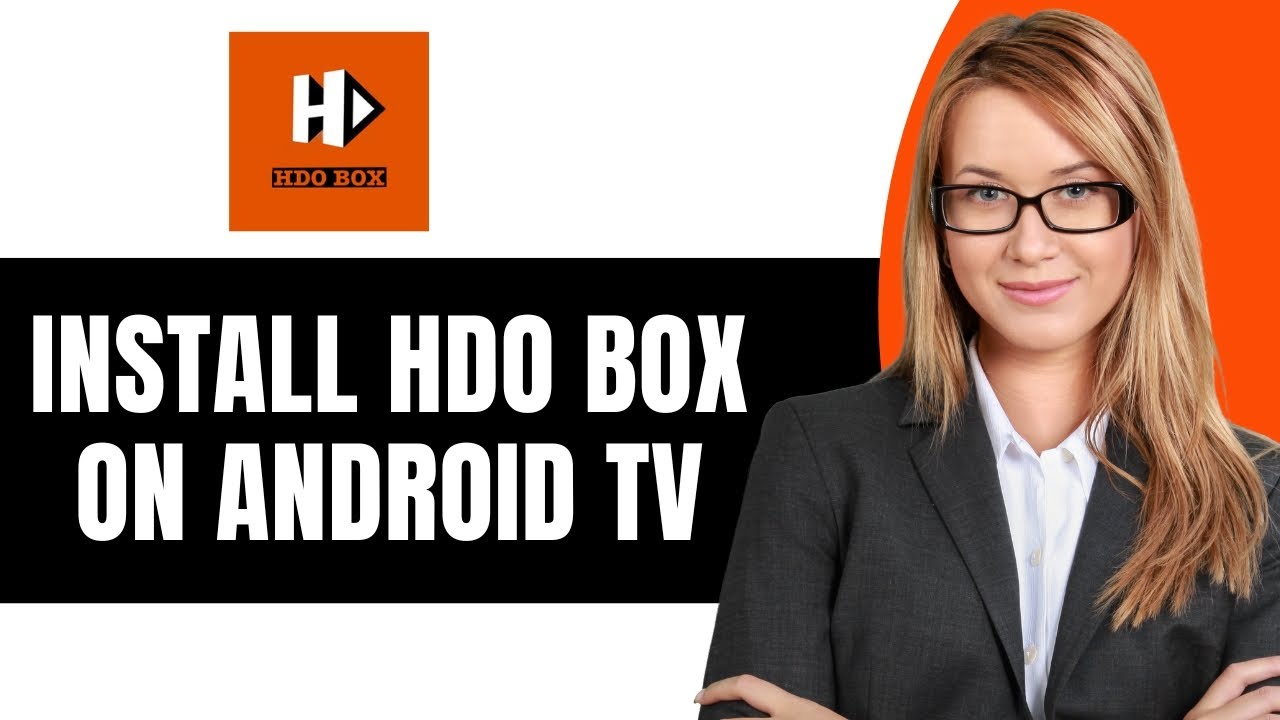 How To Install Hdo Box On Android Tv Full Guide Youtube
