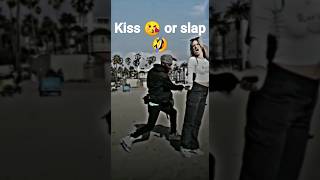 kiss 😘 or slap🤣 😂,#shortsvideo #shortsfeed #respect