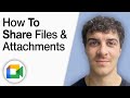 How to Share Files and Attachments in Google Meet [2025 Full Guide]
