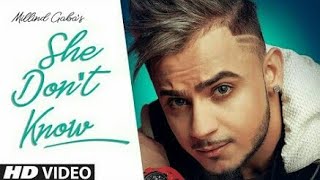 She Don't know: Millind gaba new song ! Status ft.-T series