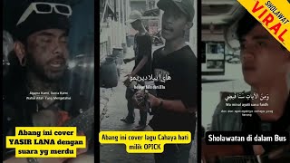 Abang Suara Emas cover sholawat "YASIR LANA" Yang Viral Di Tiktok | SHOLAWAT VIRAL❗❗
