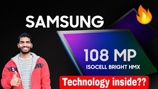 Samsung ISOCELL Bright HMX  | Technology inside | 108MP | 6k video recording