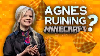 Agnes ruining Minecraft?