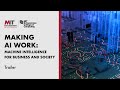 MIT Making AI Work: Machine Intelligence for Business and Society | Trailer