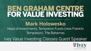 2005 Ivey Value Investing Classes Guest Speaker: Mark Holowesko