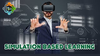 Simulation Based Learning