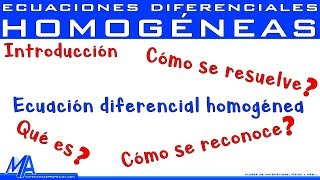 Ecuaciones diferenciales Homogéneas | Introducción
