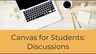 Canvas Student: Discussions