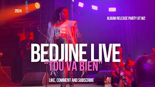 BEDJINE “Tou Va Bien” LIVE | At M2