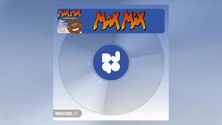 Max Mix, El Auténtico Megamix (DJ90 Minisession)