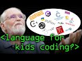 Scratch? Python? C? Kernighan on Languages for Kids Coding - Computerphile