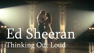 Ed Sheeran - Thinking Out Loud - Legendado Inglês by LIKE IT