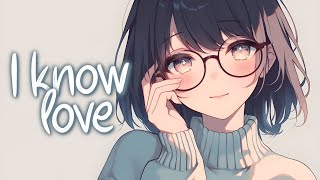 「Nightcore」 I know love - Tate McRae ft. The Kid LAROI ♡ (Lyrics)