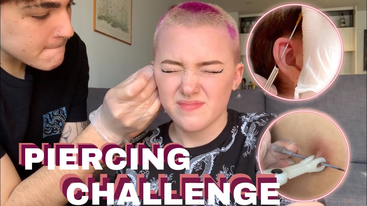 Piercing Challenge 2 Youtube