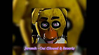 Jeremih - Oui (Slowed & Reverb)