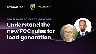 Understand the New FCC Rules for Lead Generation