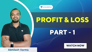 Profit and Loss | Part 1 | Abhilash Varma | Unacademy Kannada