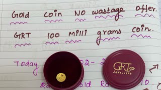 GRT 100 milli gram coin and gold coin 0% wastage details #grt #milligram #save @happylifesai