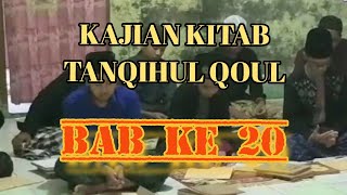 KAJIAN KITAB TANQIHUL QOUL | BAB KE 20