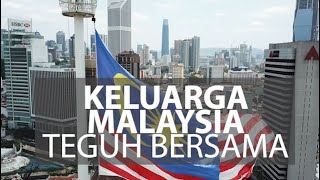 KELUARGA MALAYSIA TEGUH BERSAMA