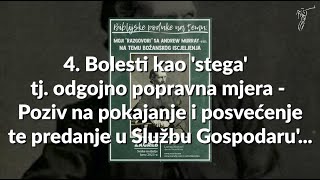 BOŽANSKO ISCJELJENJE - 4. Bolesti kao 'stega' tj. odgojno popravna mjera - Poziv na pokajanje...