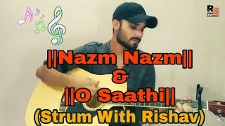 || NAZM NAZM & O SAATHI || Atif Aslam || Unplugged Cover