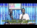 2024-07-14Sunday || Calling Those Things Which Are Not As Though They Were || Bro.Bonaventure Forson